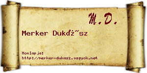 Merker Dukász névjegykártya